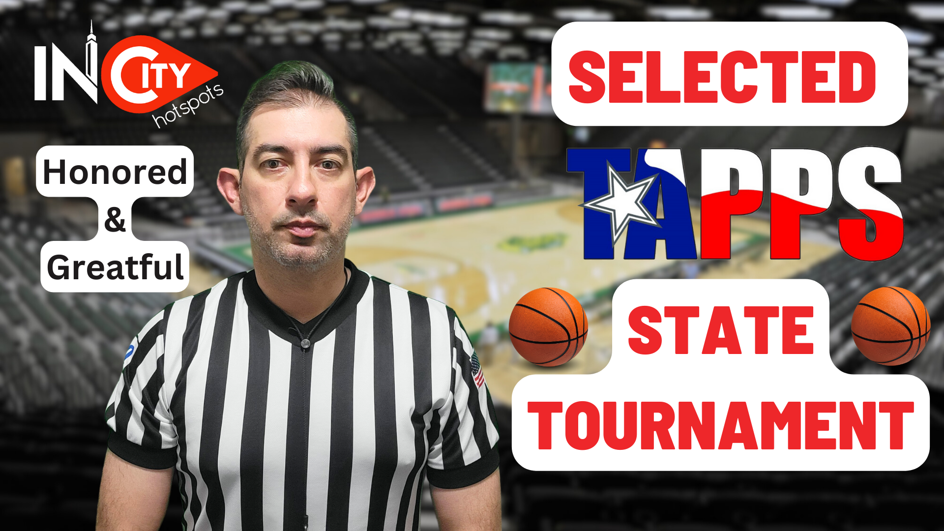 🏀 Basketball Officiating at the TAPPS State Tournament! 🎖️ | Sergio Hernandez | InCity HotSpots